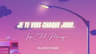 TOP-CLUB-MUSIQUE JE  TE VOIS CHAQUE  JOUR 🤍DANSE  2025 #topclubmusique  #club  #danse  #playliste