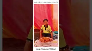 #Shree Vedant Public School #Piparjhari #Foodstallcompetition💛 #Food #Competition #2026⭐