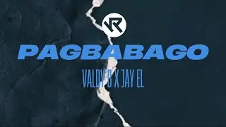 PAGBABAGO - Valdy B x Jay El (Official Lyrics Video) | JASRAC MUSIC