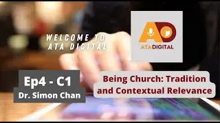 Being Church: Tradition and Contextual Relevance