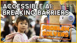 Accessible AI:  Breaking Barriers