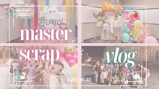 #VLOG: Master Scrap 2023 con Rocío Cano y Sol Saldaña - Kat Flores