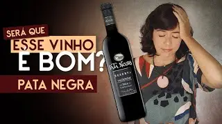 VINHO TINTO PATA NEGRA RESERVA TEMPRANILLO É BOM?