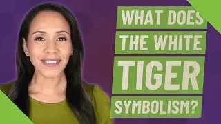 What does the White Tiger symbolism?