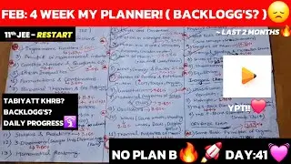 11th JEE Restart 😔 | February 4-Week Backlog Killer Plan | JEE 2027 
