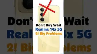 ❌️ Don't Buy Realme 14x 5G : 2! Big Problems