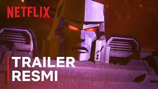 Trilogi Transformers: War for Cybertron - Kerajaan | Trailer Resmi | Netflix