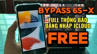 (Free 100%) Hướng Dẫn Bypass iCloud iPhone 6S-X Full Thông Báo, Đăng Nhập iCloud | Đỗ Thanh