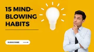 Secrets Revealed: 15 Mind-Blowing Habits of Successful People | personal development