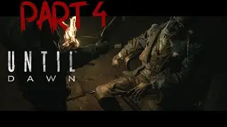 Until Dawn - Part 4