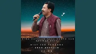 Nima Hatosum Hasa Dunyo Sum Khowar Best