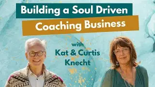 Coaching Business Spotlight | Building a Soul-Driven Coaching Business with Kat Knecht