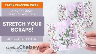 Stretch Your Scraps To Create An Alternative Card Idea January 2024 Paper Pumpkin Kit - Stampin' Up!