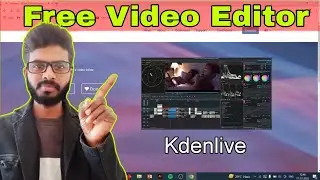 How to Download Kdenlive Video Editor in Windows 7 8 10 11 || Download Kdenlive Latest Version 2023