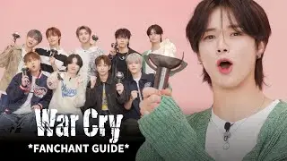 &TEAM &lsquo;War Cry&rsquo; Fanchant Guide