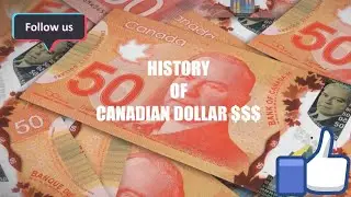 History of Canadian Dollar