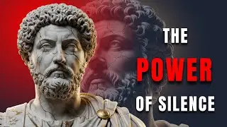 Why Staying Silent Makes You Powerful | Stoic Psychology