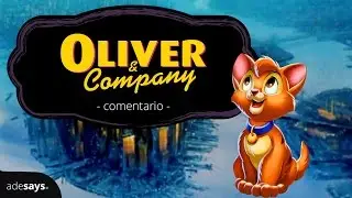 Oliver y su pandilla | Adesays Disney