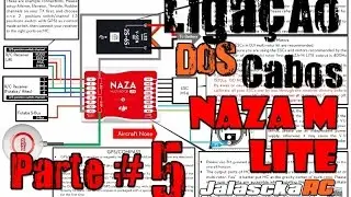 Montando um Multi Rotor Dti White Sheep Parte #05 (Ligação dos Cabos Naza M Lite)