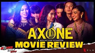 AXONE - Movie Review | Sayani Gupta | Vinay Pathak | Lin Laishram
