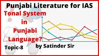 Tonal System in Punjabi Language - by Satinder Sir| Online Course | e-notes | Printed Study Material