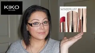 HAUL : KIKO collection Wanderlust (Avril 2016)