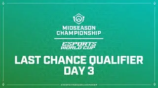 OWCS 2025 | MSC Last Chance Qualifier Day 3