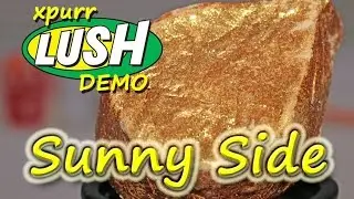 Lush - Sunny Side Bubble Bar - Demo - Review