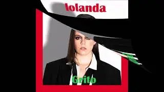 2024 Iolanda - Grito