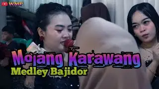 Mojang Karawang || Medley Bajidor || WM Project Live Tenjolaya Baginda Sumedang