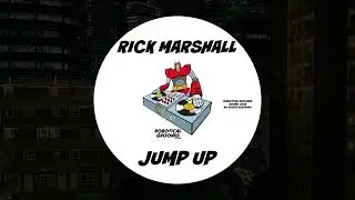Rick Marshall - Jump Up (Original Mix)
