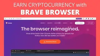 How to Make Money With Brave Browser - Brave Browser in 2021 (passive income)