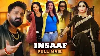 Full Movie - Insaaf | इन्साफ | Pawan Singh & Rani Chhatrjee | New Action bhojpuri Movie 2025