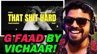 THAT SHIT HARD - Vichaar X Prathamesh Reaction | AFAIK
