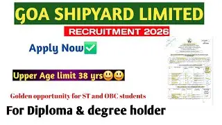 GOA SHIPYARD LIMITED advertisement 2026 l complete notification