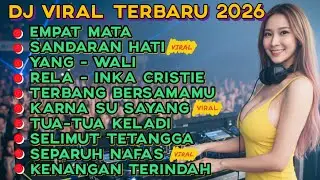 TOP 10 DJ TIKTOK VIRAL 2026 💔 DJ SLOW REMIX BIKIN BAPER