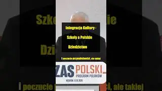 Integracja Kultury - Szkoły a Polskie Dziedzictwo