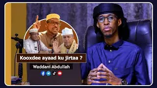 Kooxdee Ayaad ku jirtaa ? Mowduuc muhiim ah.