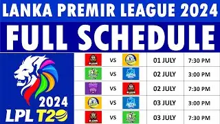 Lanka Premier League 2024 schedule: Fixtures, match timings & venues | LPL 2024 Schedule