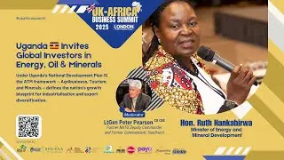 ⚡ Hon. Nankabirwa: Powering Uganda&rsquo;s Future &ndash; Energy, Mining & Green Growth | UK&ndash;Africa Summit 2025