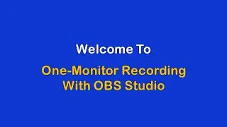 OBS with One Monitor