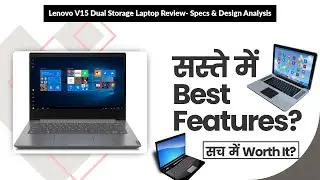 Lenovo V15 Dual Storage Laptop Review- Specs & Design Analysis | Review in Hindi | Features