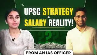Crack UPSC | Is ₹1 Lakh Salary/ Month Enough? IAS Officer Tells All | TESTvaliant | Know Thy Career