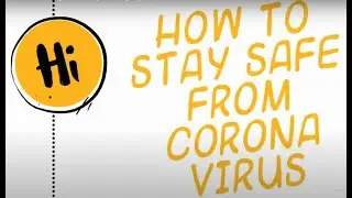 Corona Virus (COVID-19) - Safety Tips