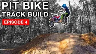 Pit Bike Track Build Episode 4