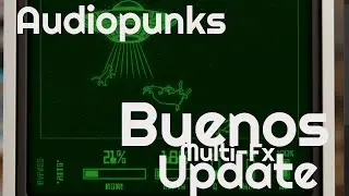 Buenos Multi-Fx Update  by Audiopunks (No Talking)