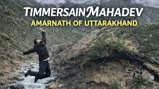 Hidden in the Himalayas lies the Amarnath of Uttarakhand 🕉️ | Timmersain Mahadev Yatra