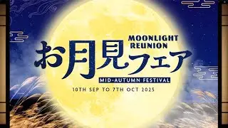 Moonlight Reunion, Mid-Autumn Festival (Sep 2025)