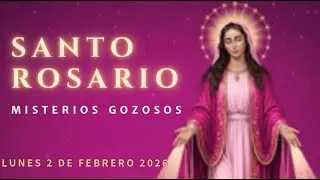 Rosario del Día 🙏 Lunes 2 de Febrero 2026 | Misterios Gozosos | Santo Rosario Completo