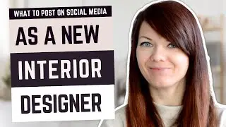 CONTENT IDEAS For NEW INTERIOR DESIGNERS | What To Post On Social Media With NO HOME DECOR PORTFOLIO